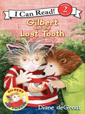 cover image of Gilbert and the Lost Tooth